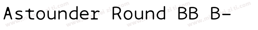 Astounder Round BB B字体转换